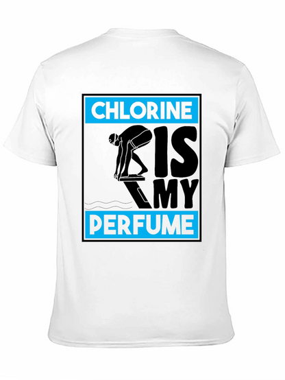 Chlorine Is My Perfume Swimmer T-Shirt
