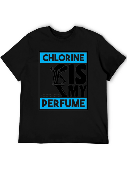 Chlorine Is My Perfume Swimmer T-Shirt