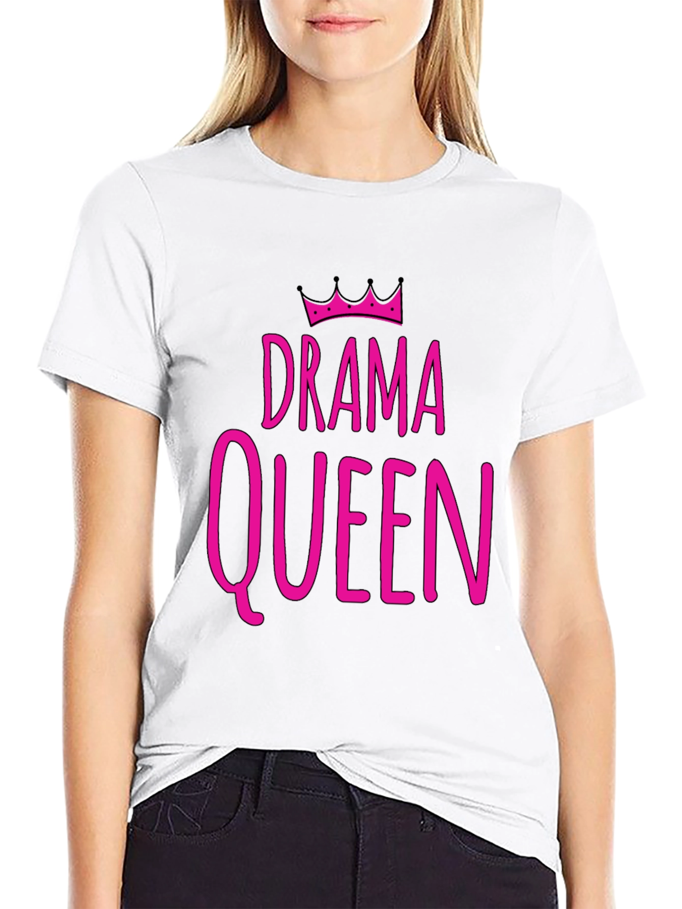 Drama Queen T-Shirt - Funny Statement Tee