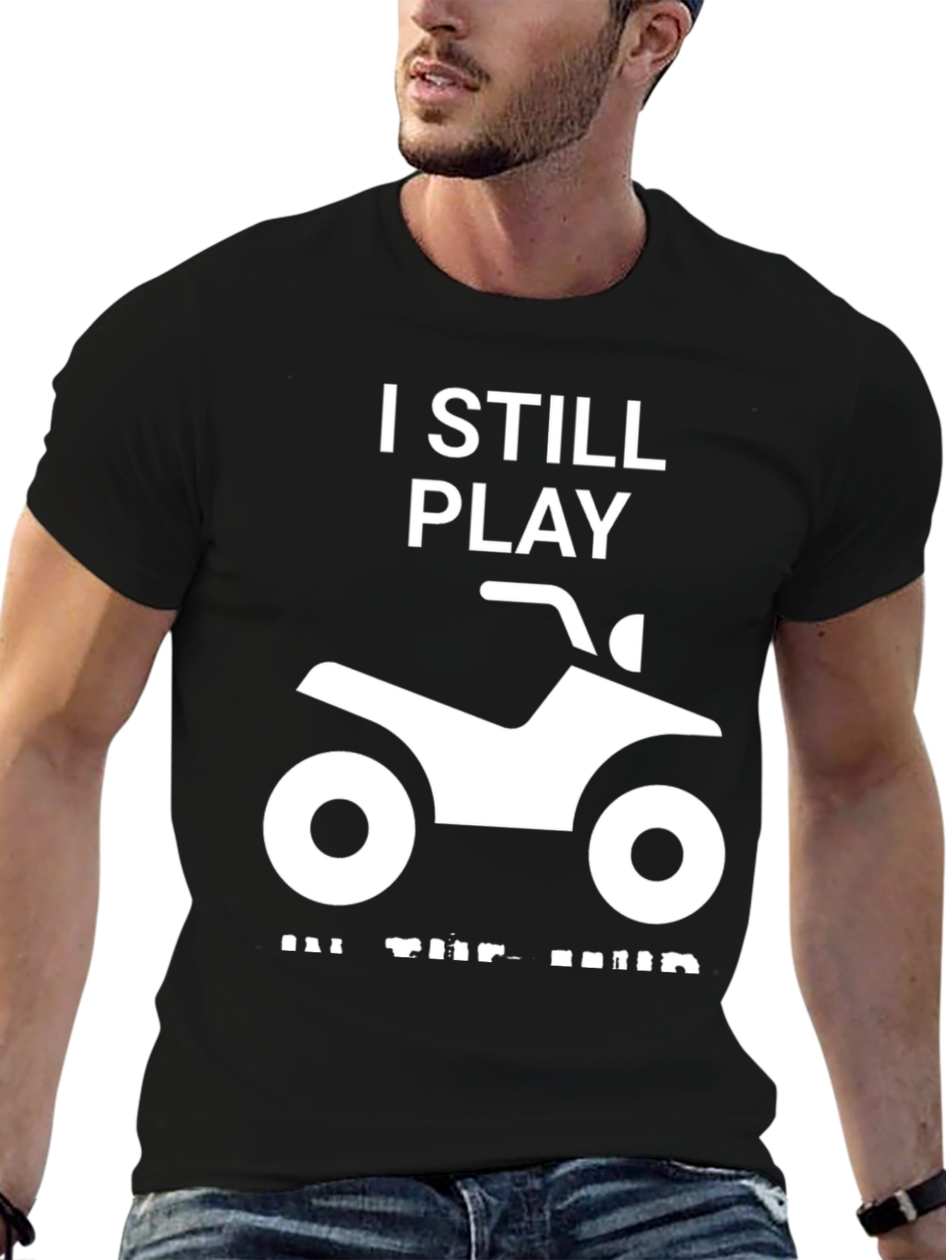 I Still Play in the Mud ATV T-Shirt