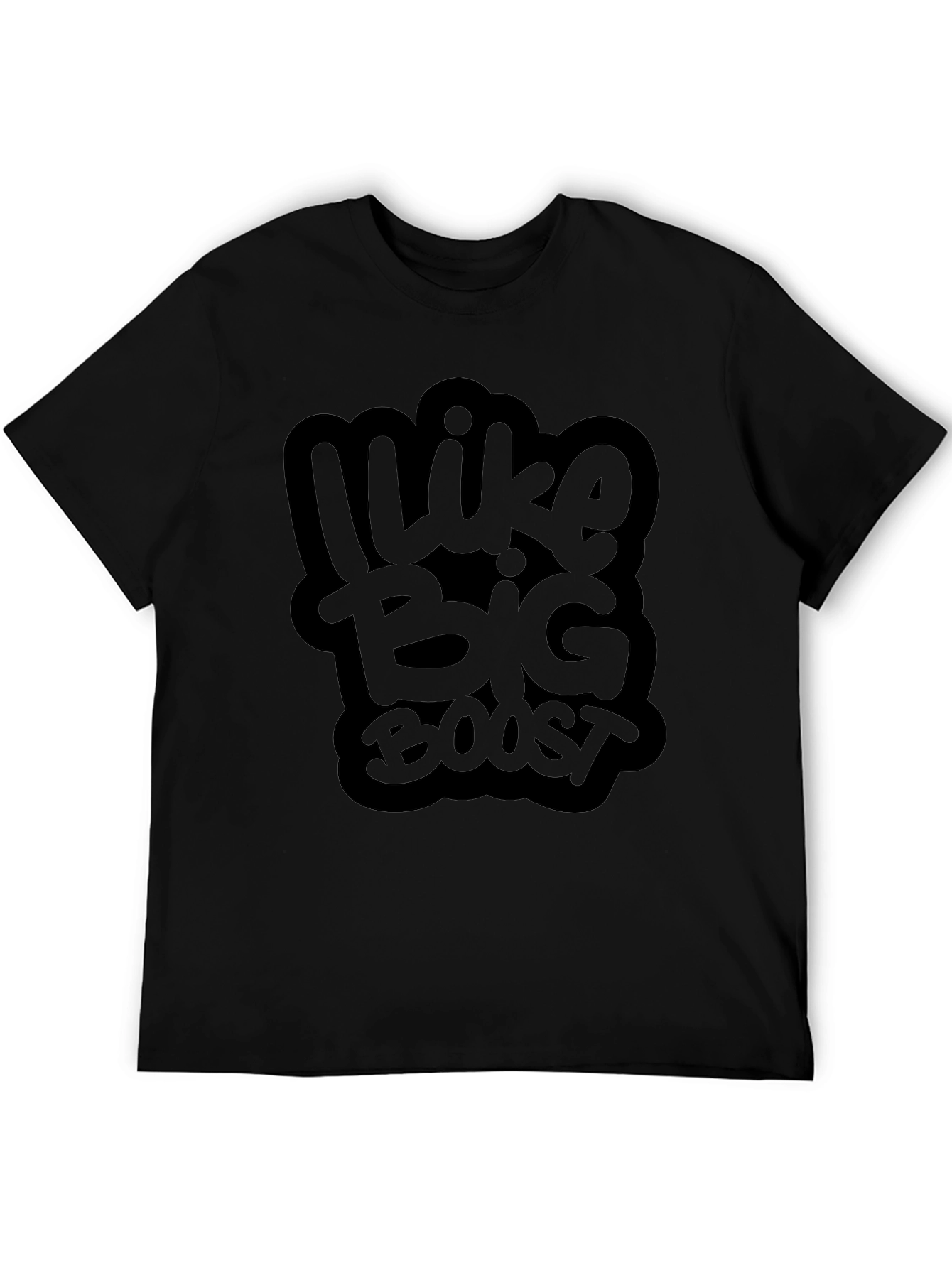 I Like Big Boost Black T-Shirt