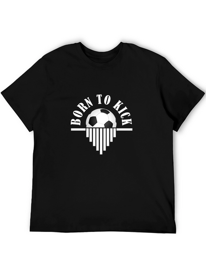 Born to Kick Soccer T-Shirt - Black