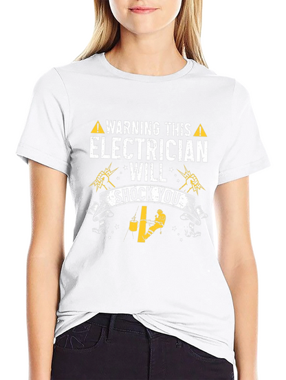 Warning Electrician T-Shirt