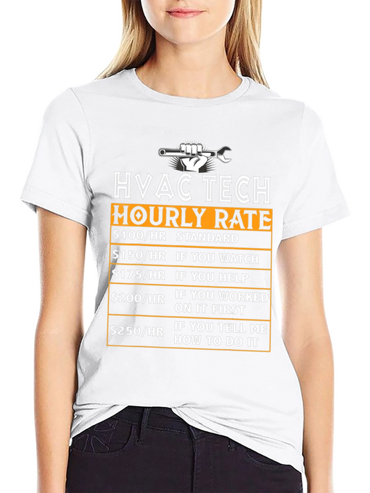 HVAC Tech Hourly Rate T-Shirt - Funny Job Tee