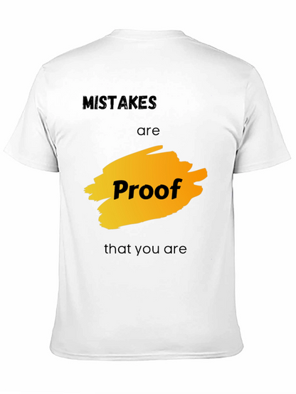 Mistakes are Proof T-Shirt - Motivational Graphic Tee