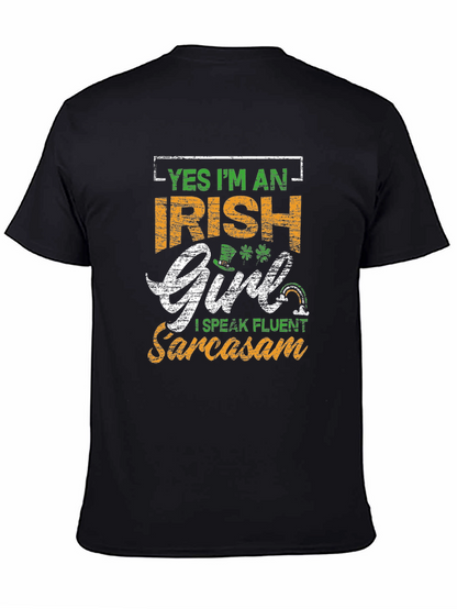 Irish Girl Sarcasm T-Shirt St. Patricks Day Tee