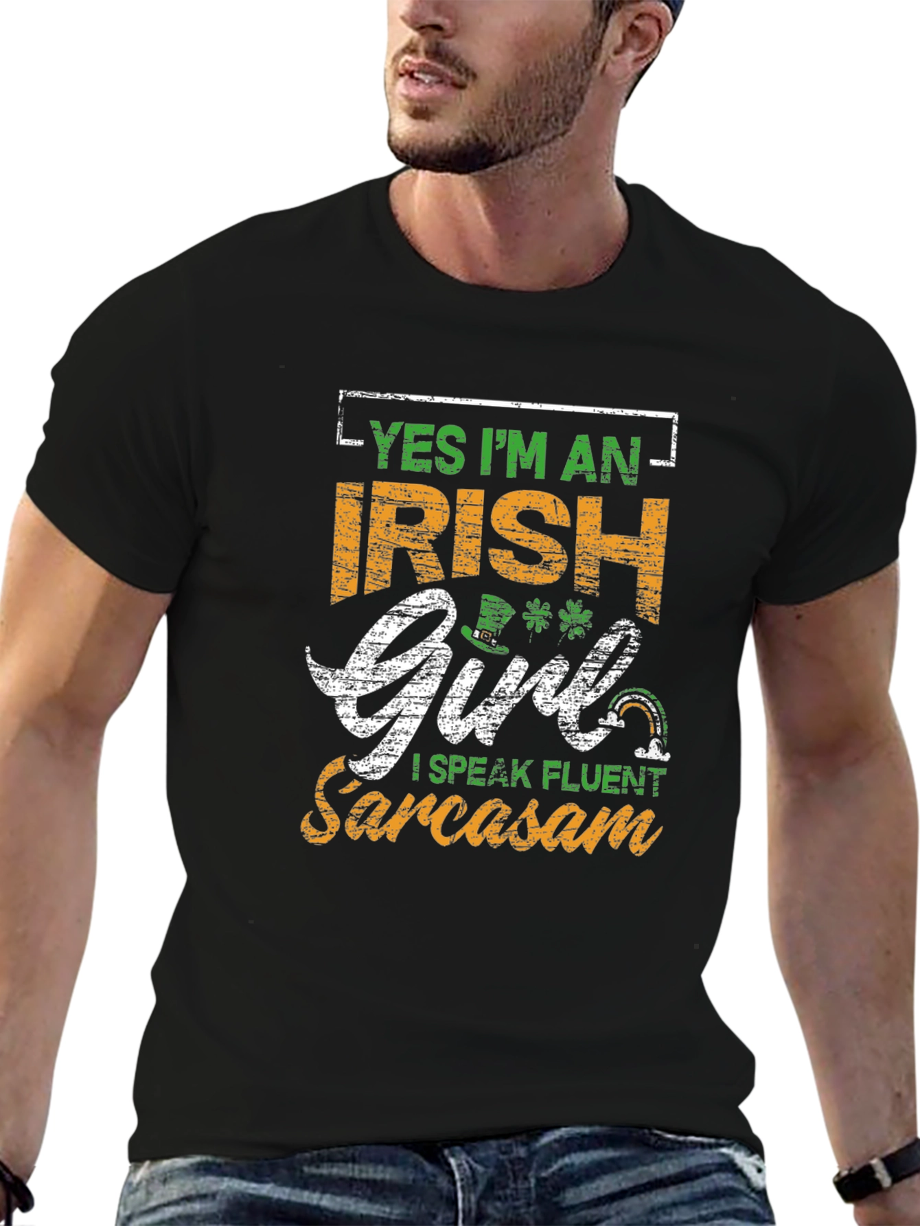 Irish Girl Sarcasm T-Shirt St. Patricks Day Tee