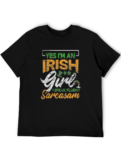 Irish Girl Sarcasm T-Shirt St. Patricks Day Tee