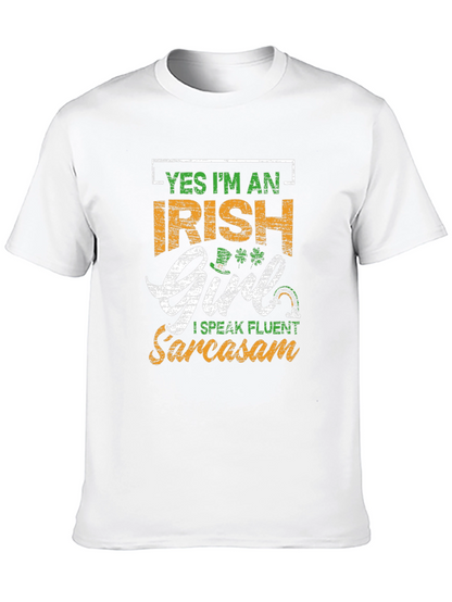 Irish Girl Sarcasm T-Shirt St. Patricks Day Tee