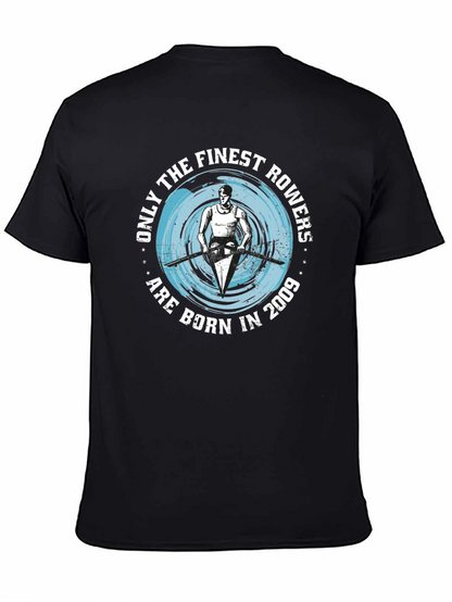 Finest Rowers Born in 2009 T-Shirt Rowing Gift