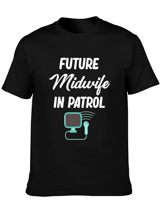 Future Midwife In Patrol Graphic T-Shirt