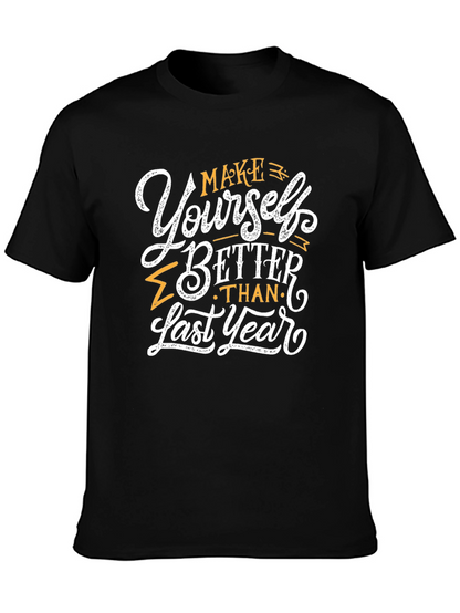 Motivational T-Shirt: Make Yourself Better