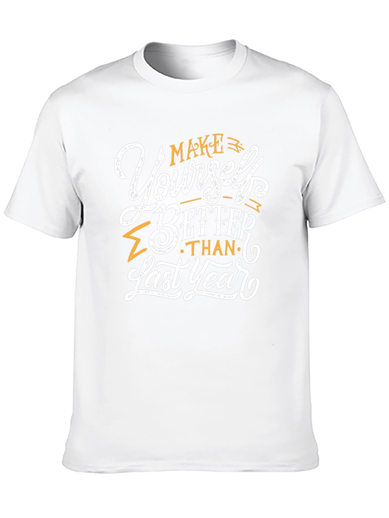 Motivational T-Shirt: Make Yourself Better