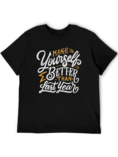 Motivational T-Shirt: Make Yourself Better