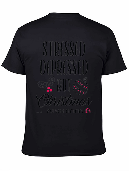 Stressed Depressed But Christmas T-Shirt