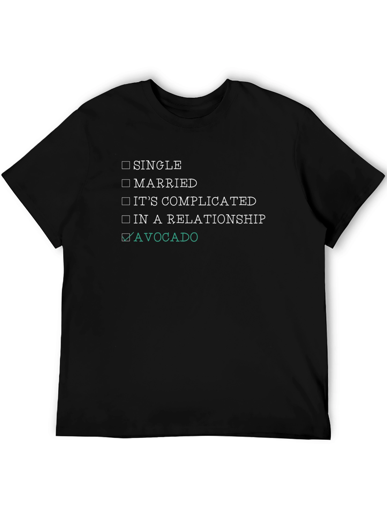 Avocado Relationship Status T-Shirt - Funny Foodie Tee