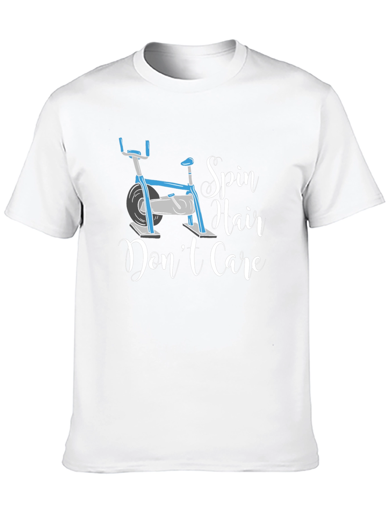 Spin Hair Dont Care T-Shirt - Fitness Apparel