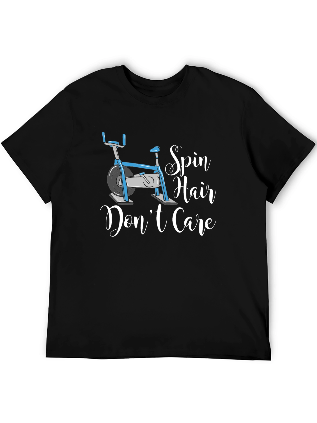 Spin Hair Dont Care T-Shirt - Fitness Apparel