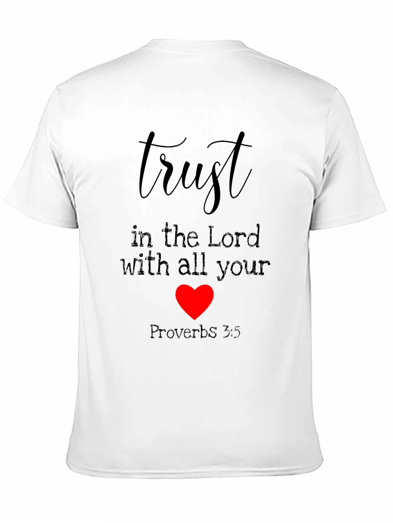 Trust In The Lord T-Shirt