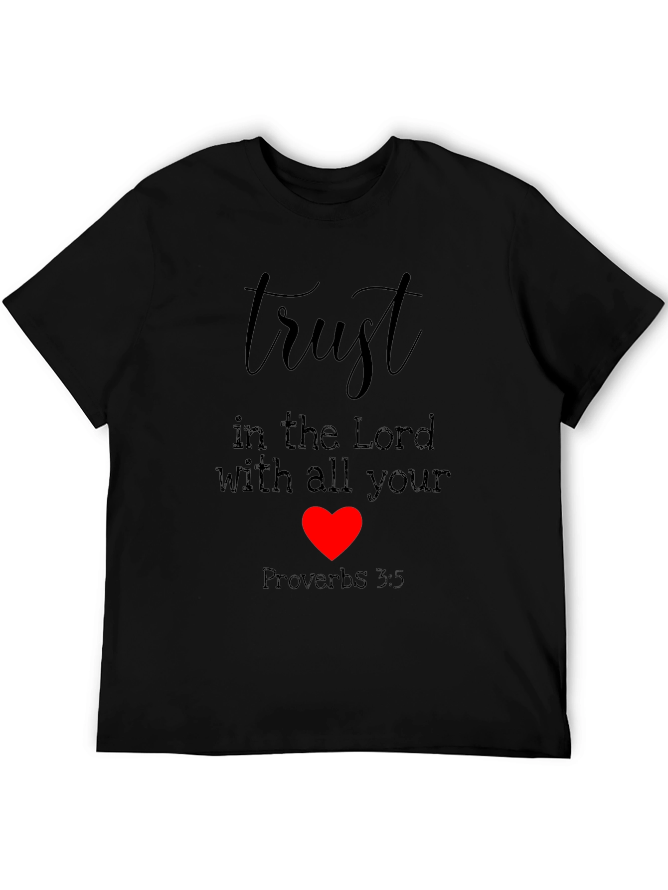 Trust In The Lord T-Shirt