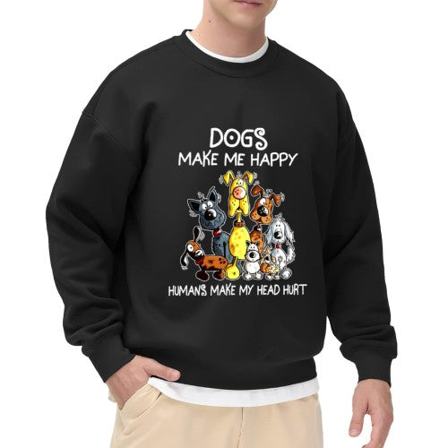 Crewneck Sweatshirt "Dogs Make Me Happy" Graphic - Oversized Casual Long-Sleeve Pullover, Playful Pet-Lover Statement Top for Men