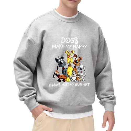 Crewneck Sweatshirt "Dogs Make Me Happy" Graphic - Oversized Casual Long-Sleeve Pullover, Playful Pet-Lover Statement Top for Men