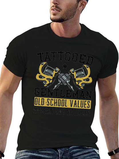 Tattooed Gentleman Old School Values Modern Attitude T-Shirt