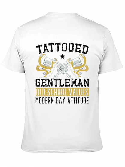 Tattooed Gentleman Old School Values Modern Attitude T-Shirt
