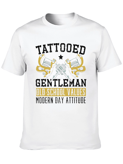 Tattooed Gentleman Old School Values Modern Attitude T-Shirt