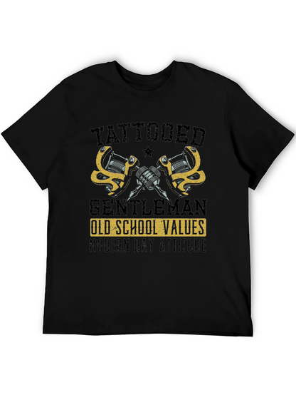 Tattooed Gentleman Old School Values Modern Attitude T-Shirt