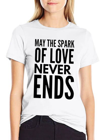 May the Spark of Love T-Shirt