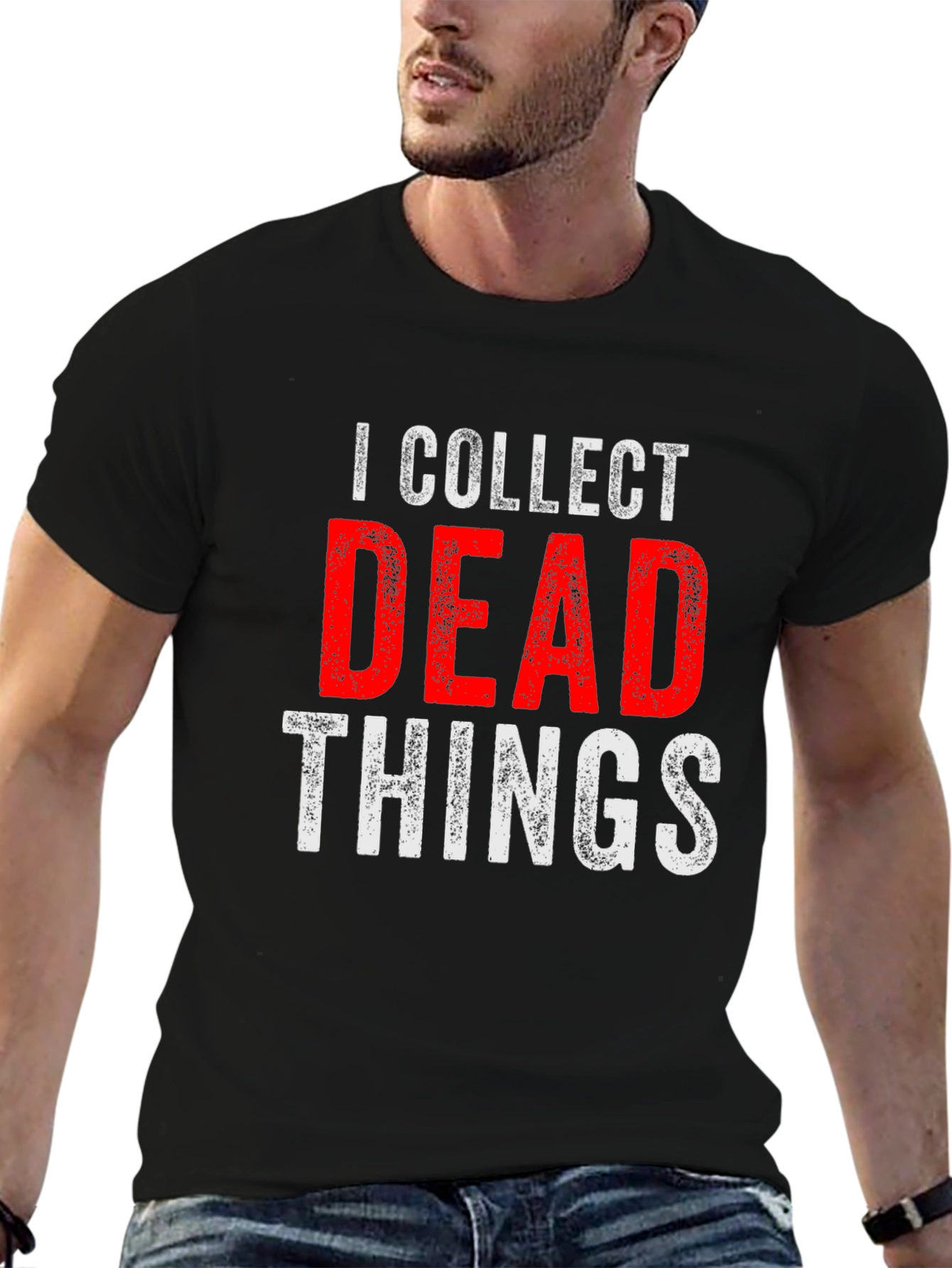 I Collect Dead Things T-Shirt - Novelty Graphic Tee
