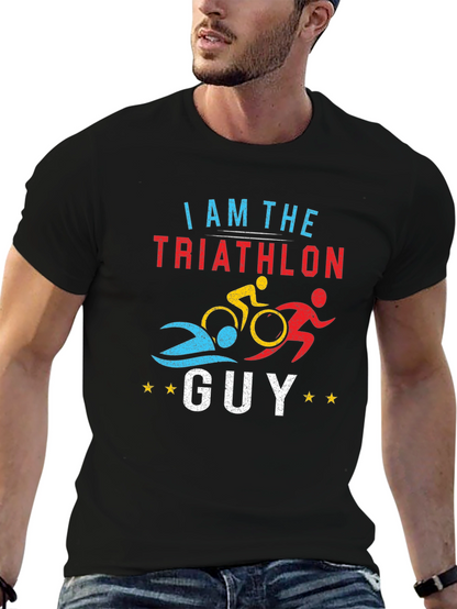 I Am The Triathlon Guy T-Shirt