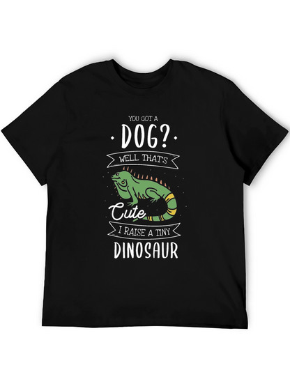 Funny Reptile T-Shirt - I Raise a Tiny Dinosaur