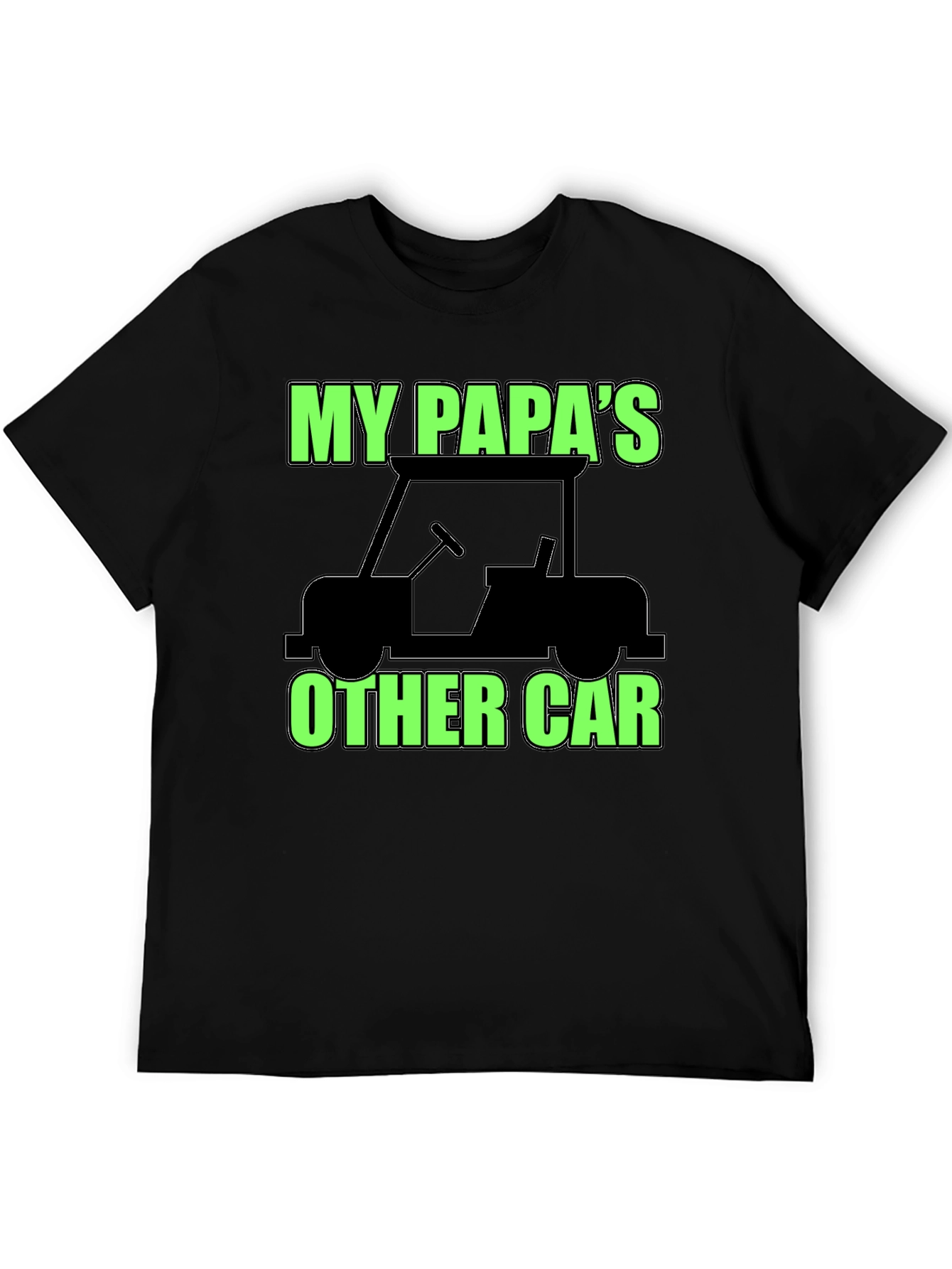 My Papas Other Car Black T-Shirt