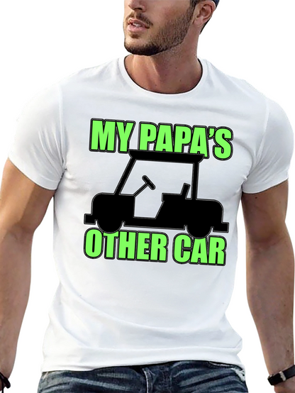 My Papas Other Car Black T-Shirt