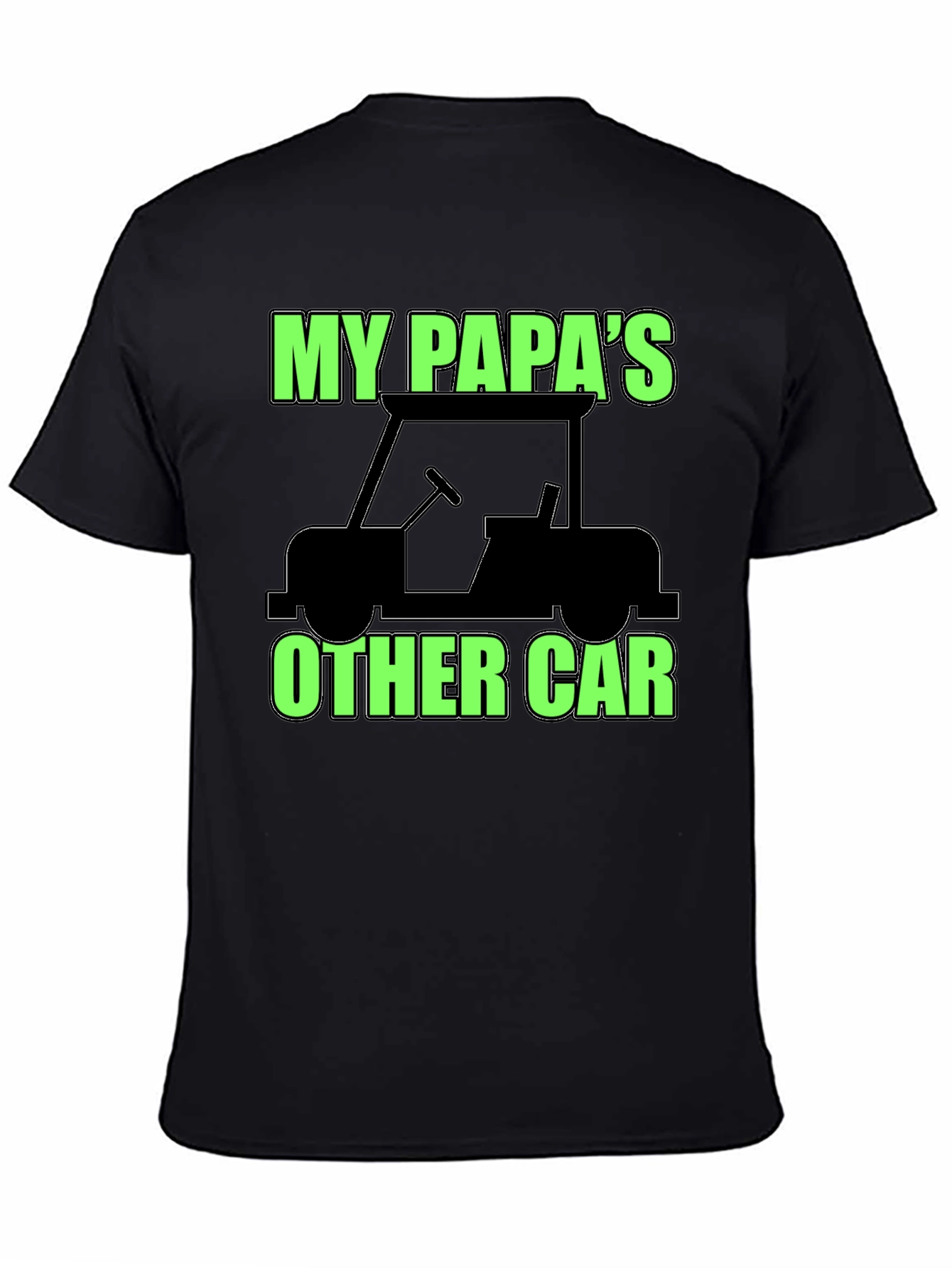 My Papas Other Car Black T-Shirt