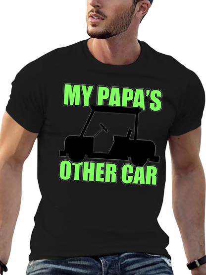 My Papas Other Car Black T-Shirt