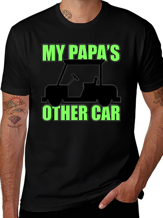 My Papas Other Car Black T-Shirt