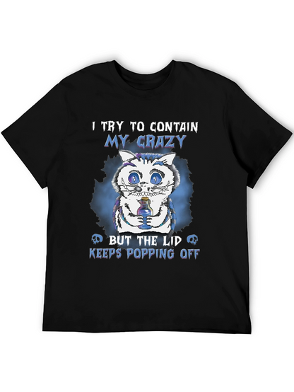 Crazy Cat T-Shirt: Lid Keeps Popping Off