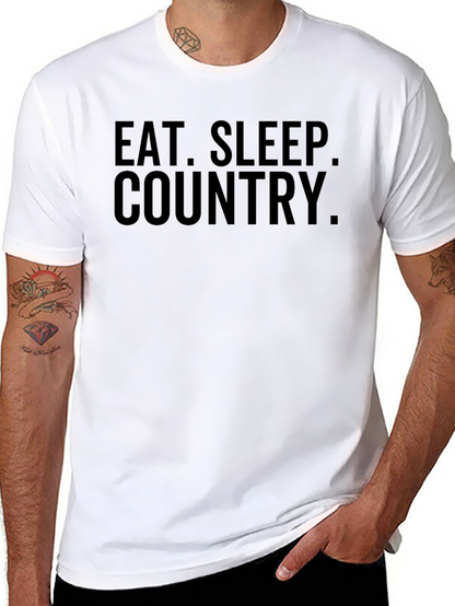 Eat Sleep Country Tee - Unisex Graphic T-Shirt