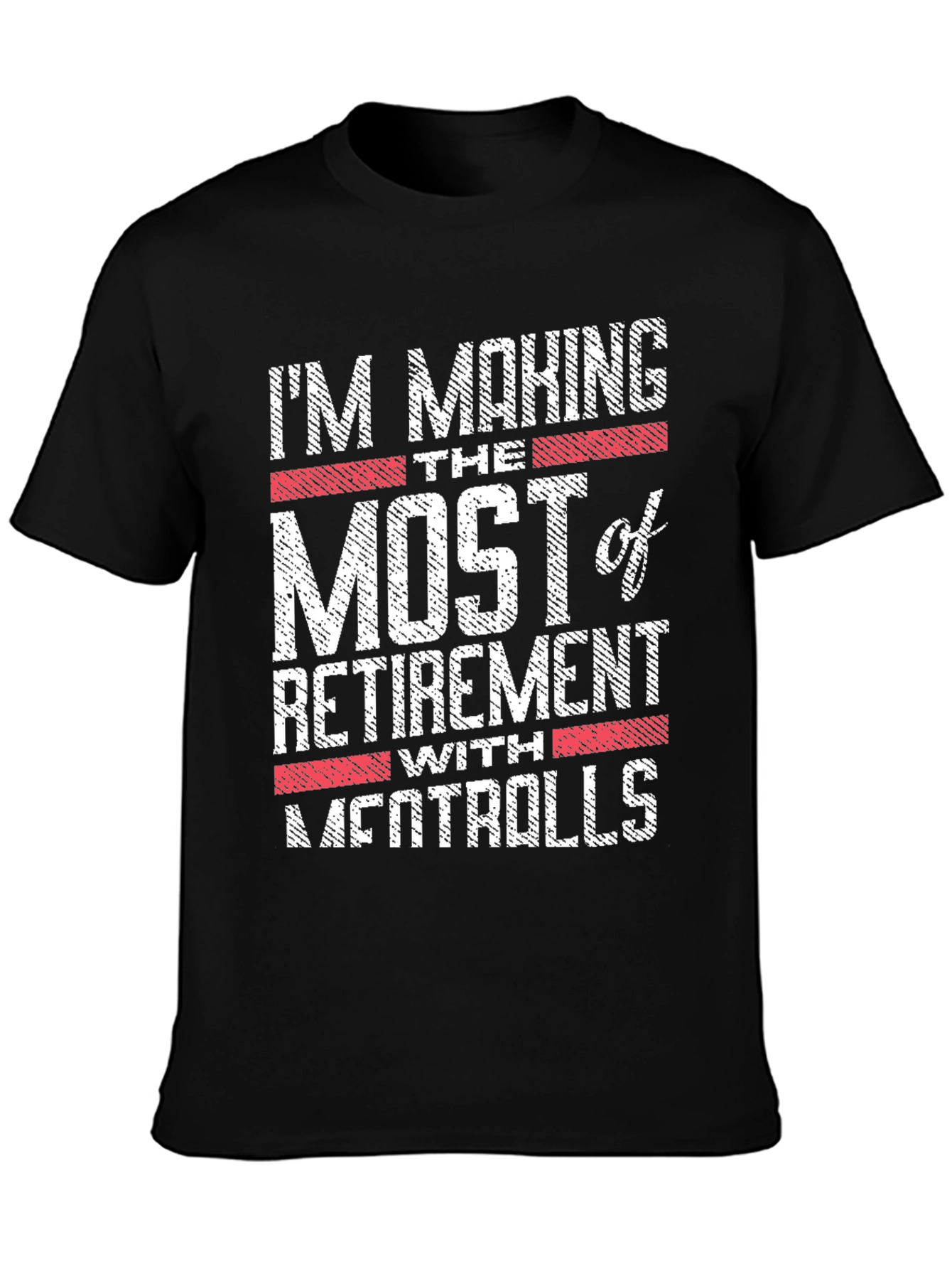 Retirement Mentrolls Graphic T-Shirt