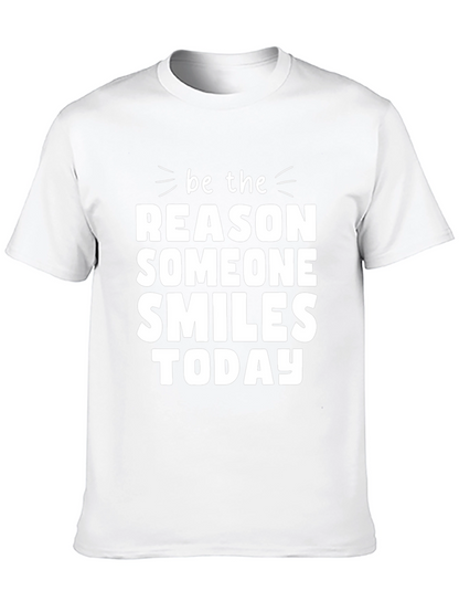 Be The Reason Someone Smiles Today Black T-Shirt