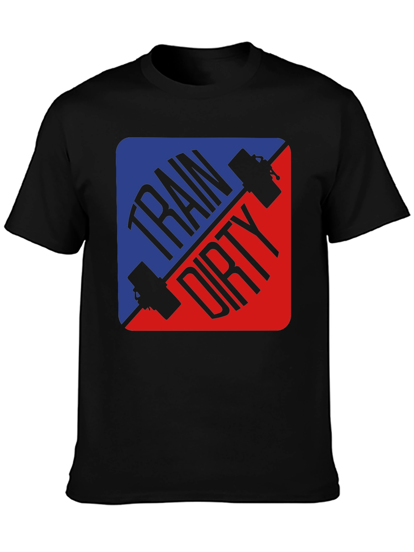Train Dirty Fitness T-Shirt - Gym Workout Tee