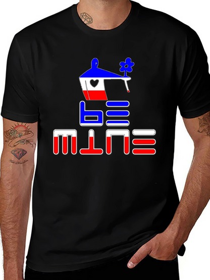 Be Mine T-Shirt - Romantic Graphic Tee