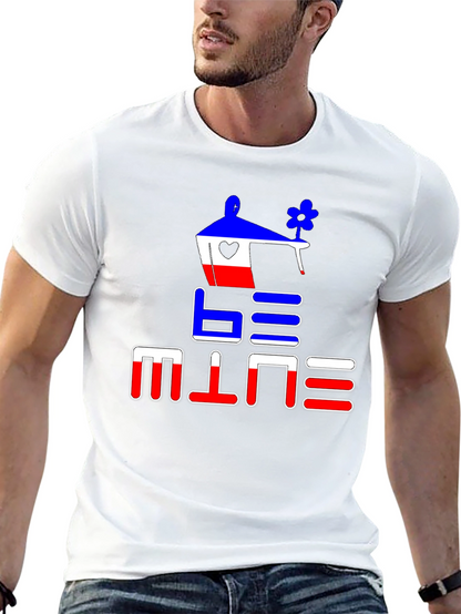 Be Mine T-Shirt - Romantic Graphic Tee