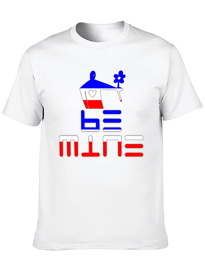 Be Mine T-Shirt - Romantic Graphic Tee