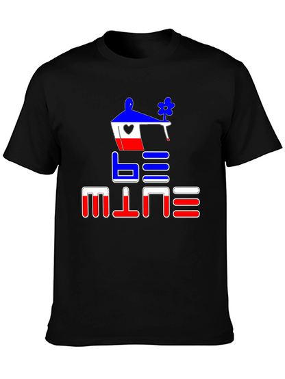 Be Mine T-Shirt - Romantic Graphic Tee