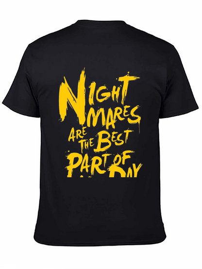 Nightmares Best Part of Day Graphic T-Shirt