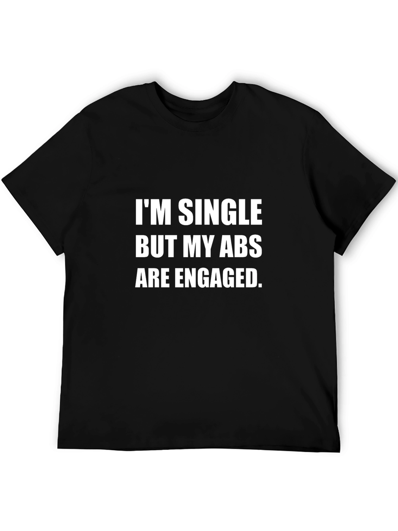 Single Abs Engaged Graphic T-Shirt